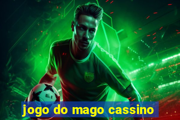 jogo do mago cassino